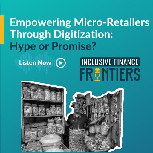 Empowering Micro-Retailers Through Digitization: Hype or Promise?