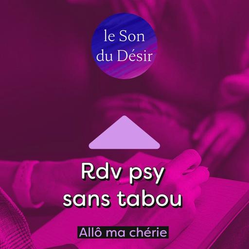 Rdv psy sans tabou - sexe interdit sur le divan