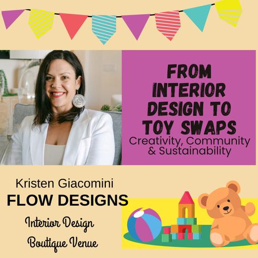 From Interior Design to Toy Swaps: Kristen Giacomini on Creativity, Community, and Sustainability