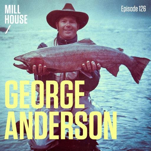 Episode 126: George Anderson - The River Rhino