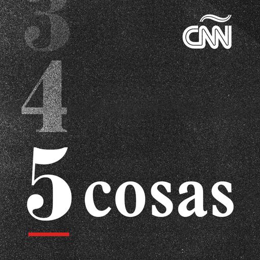 CNN 5 cosas 11/24/24 12pm