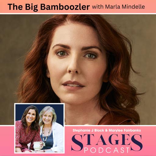 The Big Bamboozler with Marla Mindelle