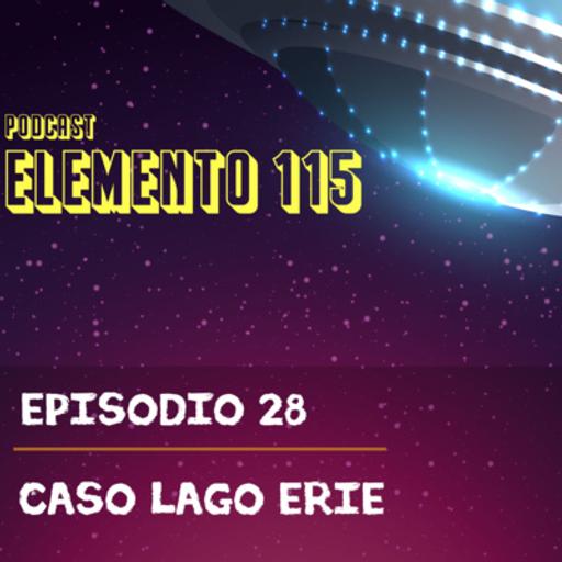 Episódio 28 - Caso Lago Erie.