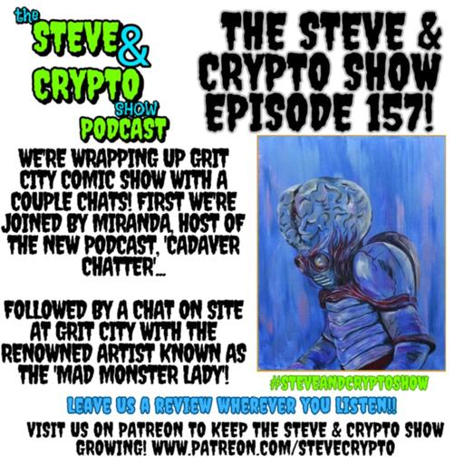 Episode 157 w/Mad Monster Lady and Miranda From Cadaver Chatter!