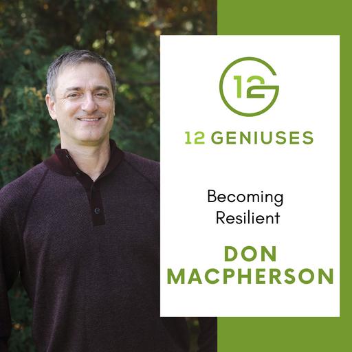 Don MacPherson | Becoming Resilient