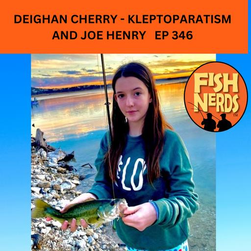 DEIGHAN CHERRY - KLEPTOPARATISM AND JOE HENRY EP 346