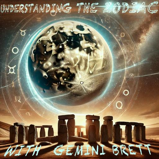 Understanding the Zodiac with Gemini Brett