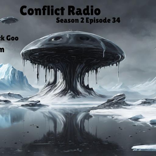 Antarctica UFOs & Mysterious Black Goo | Elena Danaan & Brad Olsen | Conflict Radio S2E34