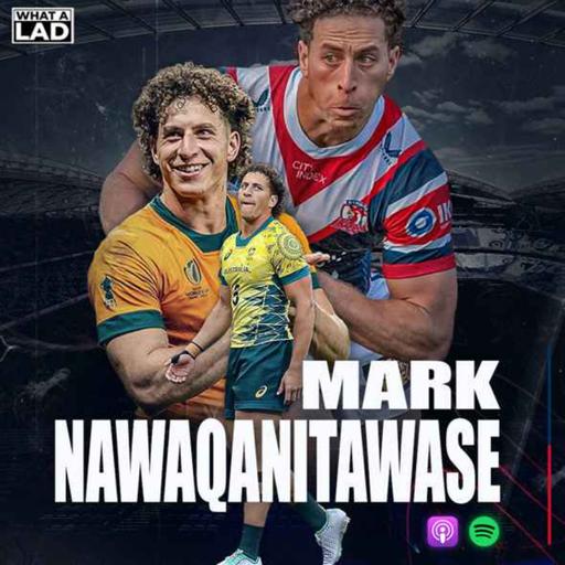 Mark Nawaqanitawase- What a Lad