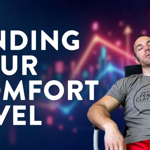 Futures Trading 101: Finding YOUR Comfort Level