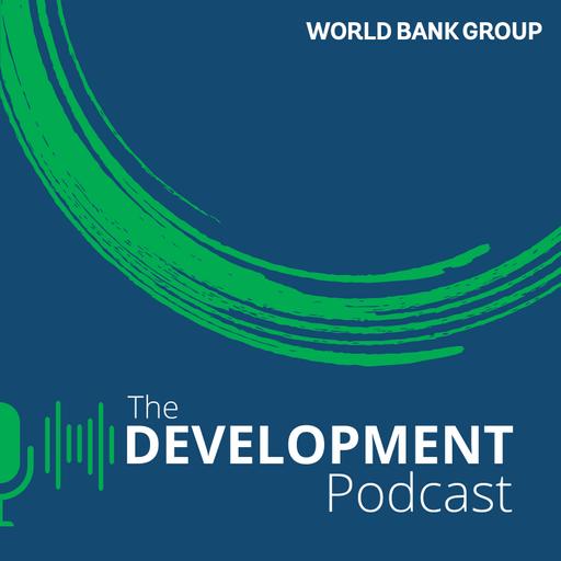 IDA: Why Does the International Development Association Work? And How? | The Development Podcast