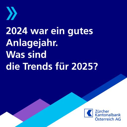 Episode #55: Rückblick auf das Superwahl- und Anlagejahr 2024 und welche Trends uns 2025 erwarten