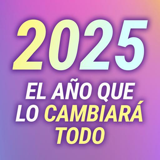 🌟 2025 - Guía para Reinventarte y Avanzar por tus Sueños