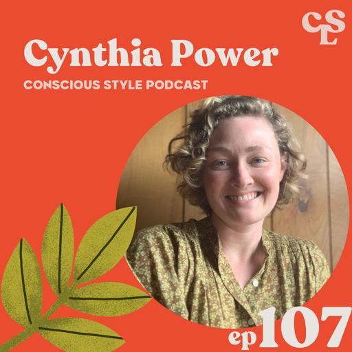 107) The State of Circular Fashion with Cynthia Power