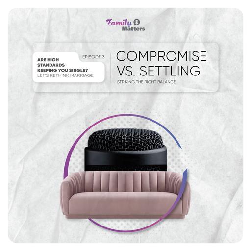 1-3 Compromise vs. Settling: Striking the Right Balance