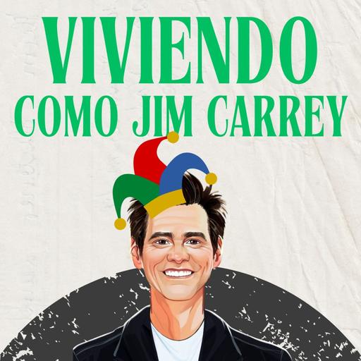 VIVIR COMO JIM CARREY