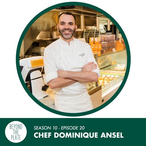 Chef Dominique Ansel: how he turned a single pastry into a global phenomenon while staying true to his craft (S10/Ep.20)