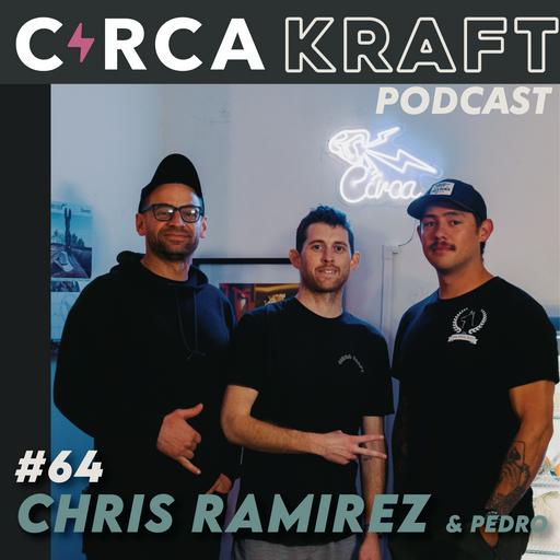 #64 - Chris Ramirez & Pedro