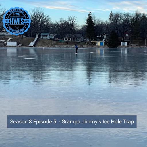 S8E5 - Grampa Jimmy's Ice Hole Trap