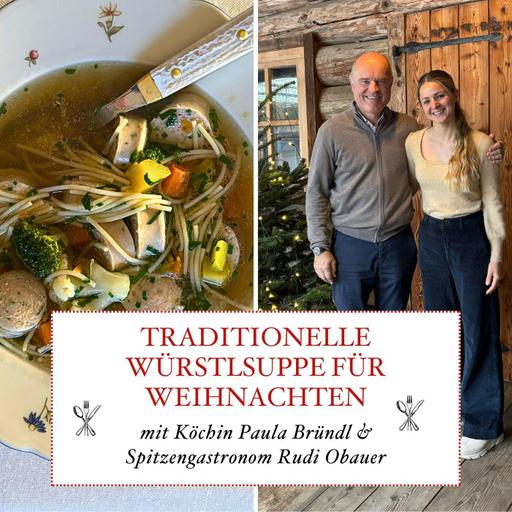 Einfach gut kochen mit Paula Bründl – und Rudi Obauer: Über Weihnachten – #54