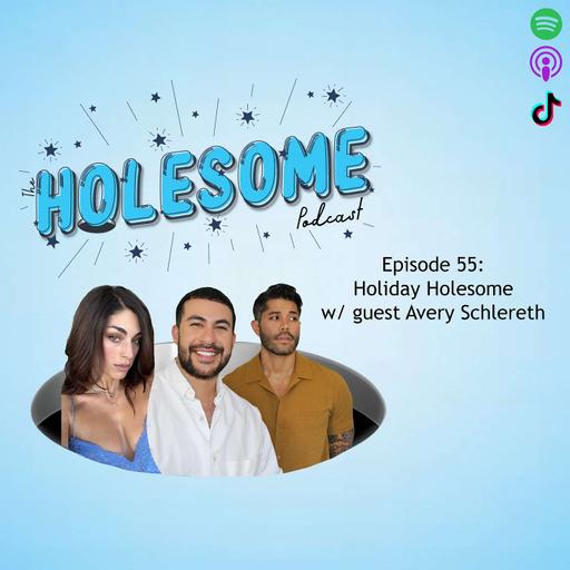 Holiday Holesome W/ Guest Avery Schlereth!