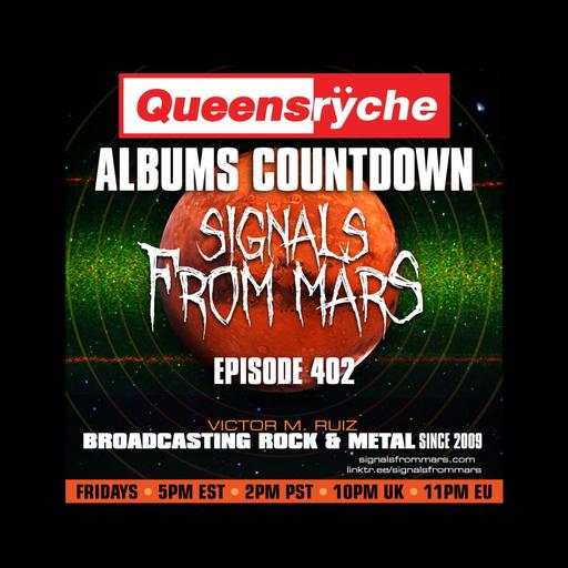 Signals From Mars - Episode 402 - Queensryche Albums Countdown