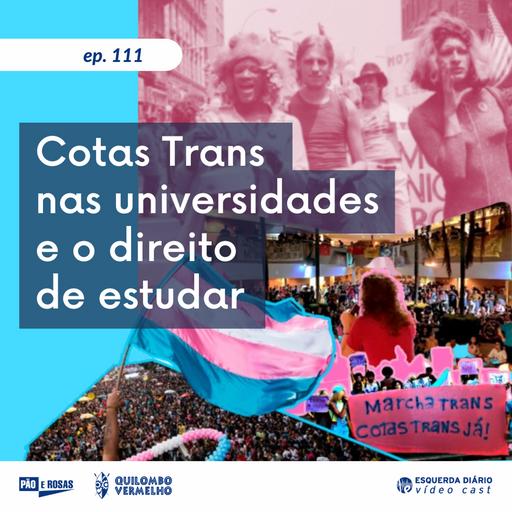 Cotas Trans nas universidades e o direito de estudar