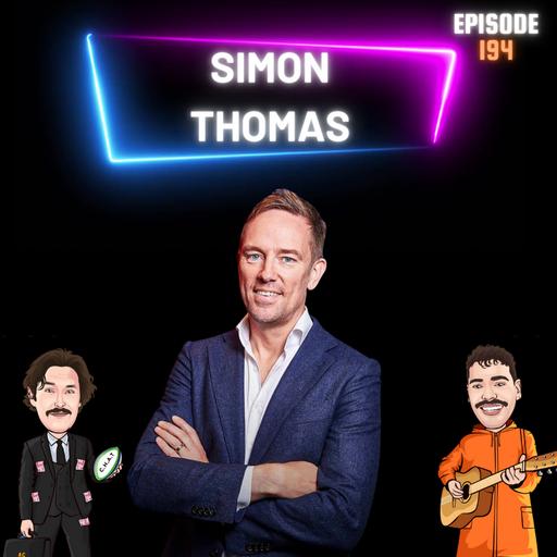 S9 Ep197: Simon Thomas - A Drunken Archie Curzon Catches Up With One Of His Best Mates!