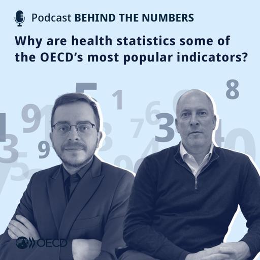 Why are health statistics some of the OECD’s most popular indicators?