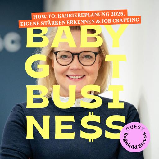 How to: Karriereplanung 2025, eigene Stärken erkennen & Job Crafting mit Ragnhild Struss