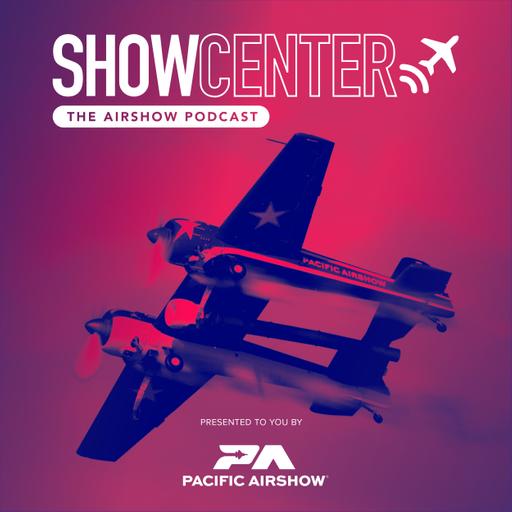SHOW CENTER The Airshow Podcast - Day 4 - Prom Night!