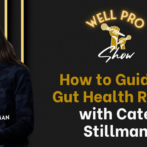 How to Guide a Gut Health Reset with Cate Stillman