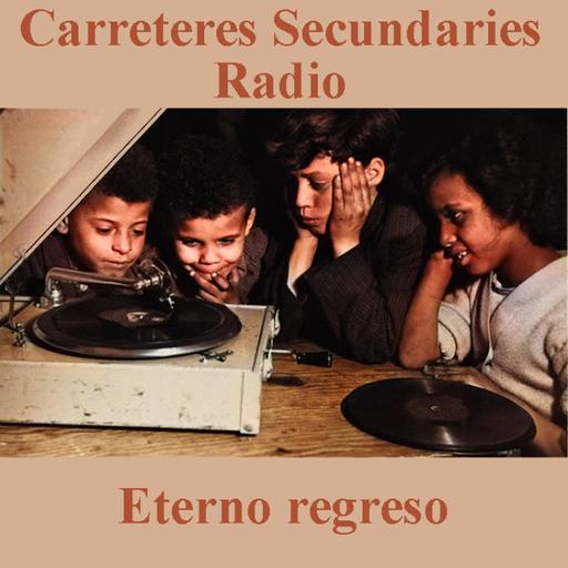 Carreteres Secundaries 112 - Eterno regreso (Jeremy Albino, Marie Quennie. Lyons, Doris troy, Andrew Gabbard...