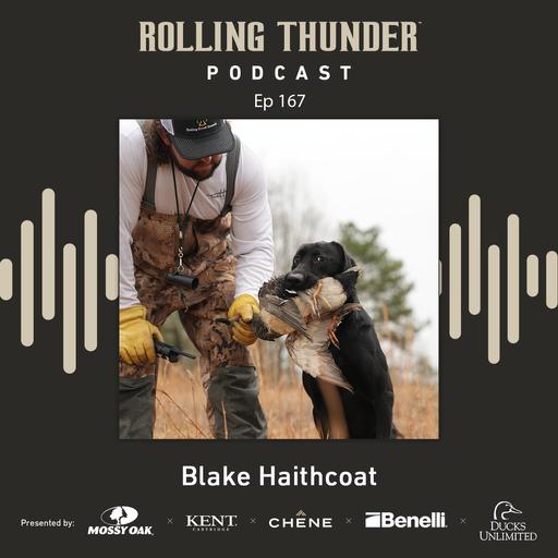 Ep 167 - Blake Haithcoat