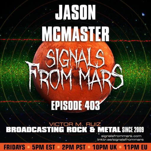 Signals From Mars - Episode 403 - Jason McMaster