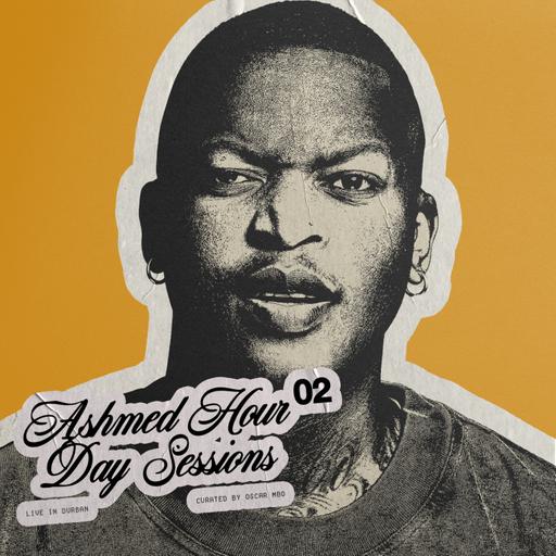 Episode 6: Ashmed Hour 111 // Main Mix By Oscar Mbo