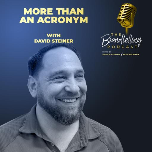 More Than An Acronym with David Steiner