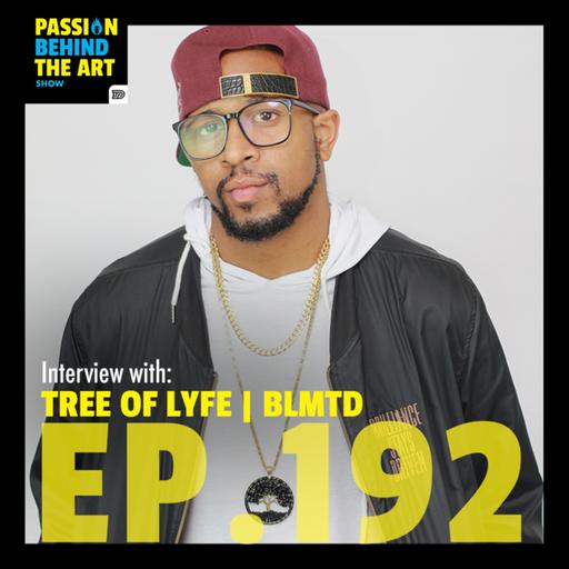 Navigating the Creative Landscape: Tree's Artistic Journey | Passion Behind The Art 192