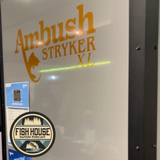 Ambush Outdoor Products Wheelhouses & Skid Houses with Tim Hilte - FHNP #187