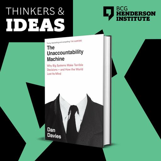The Unaccountability Machine with Dan Davies