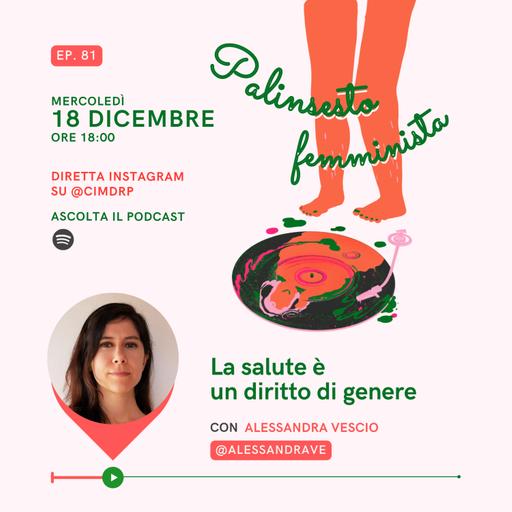 Palinsesto femminista | 81 - La salute è un diritto di genere (con Alessandra Vescio)