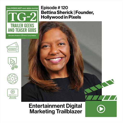 Bettina Sherick | Founder, Hollywood in Pixels - Pioneering Digital Marketing from Retail to Rings of Power