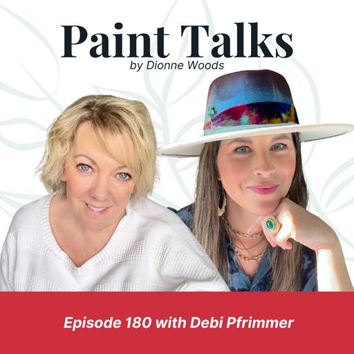 Ep 180 Debi Primmer of Elsie Lane Art Garage on Building Layers of Creativity