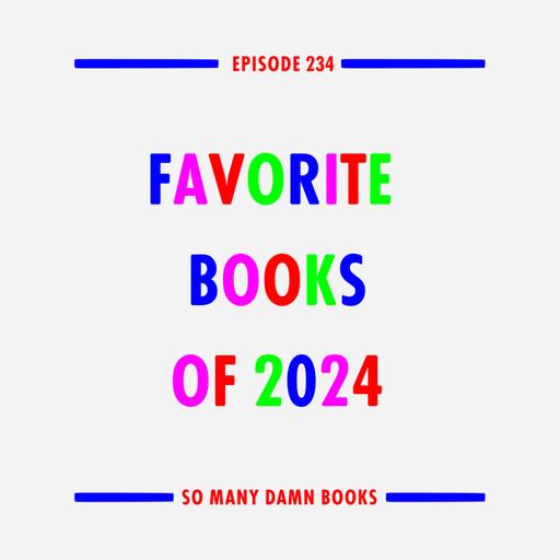 234: Favorite Reads of 2024
