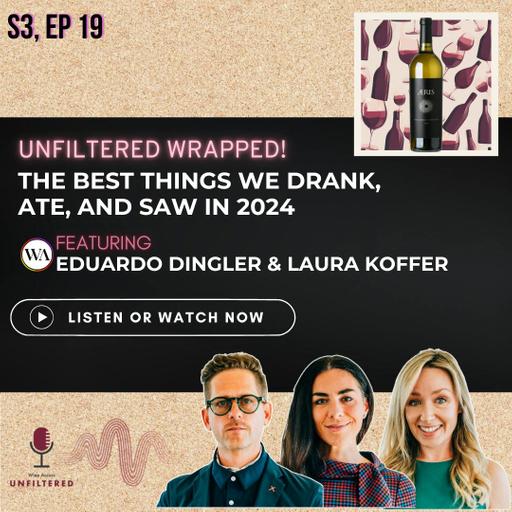 Unfiltered Wrapped: The Best Things We Drank, Ate, and Saw in 2024