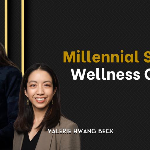 Millennial Social Wellness: Building Community and Resilience with Valerie Hwang Beck