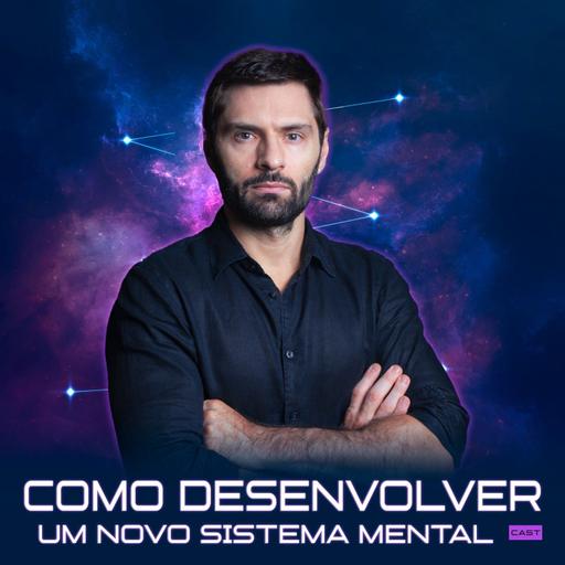 1250 – Como Desenvolver Um Novo Sistema Mental para 2025