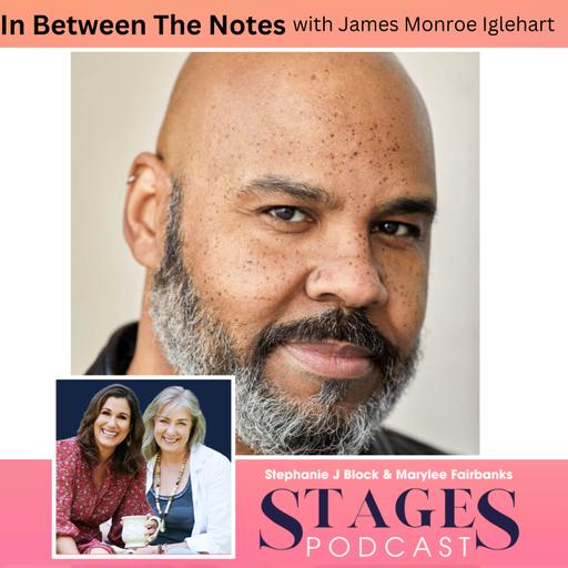 In Between the Notes with James Monroe Iglehart