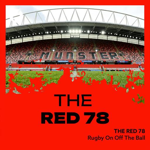 The Red 78 Christmas Special | Ulster review, Leinster preview | Ep.115