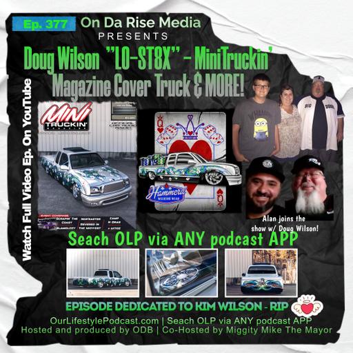 Doug Wilson "LO-ST8X" - MiniTruckin' Magazine Cover Truck & MORE!